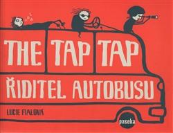 Kniha: The Tap Tap Řiditel autobusu - Lucie Fialová