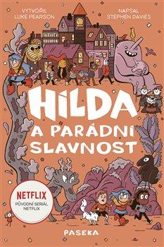 Kniha: Hilda a parádní slavnostautor neuvedený