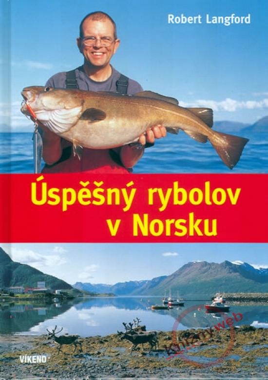 Kniha: Úspěšný rybolov v Norsku - Langford Robert