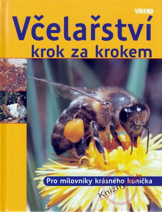 Kniha: Včelařství krok za krokem - 2. vydání - Kaspar Bienefeld