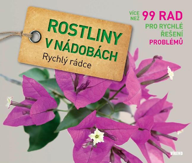 Kniha: Rostliny v nádobách - Rychlý rádce: více než 99 rad pro rychlé řešení problémů - Ratsch Tanja