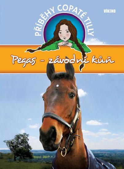 Kniha: Pegas-závodní kůň - Příběhy copaté Tilly 7 - Funnell Pippa