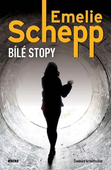 Kniha: Bílé stopy - Schepp Emelie