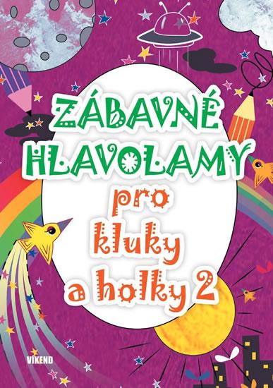 Kniha: Zábavné hlavolamy pro kluky a holky 2kolektív autorov