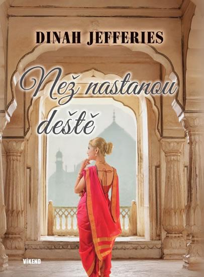 Kniha: Než nastanou deště - Jefferies Dinah