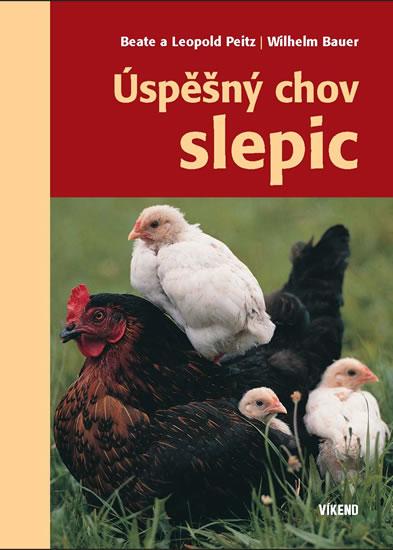 Kniha: Úspěšný chov slepic - Beate a Leopold Peitz