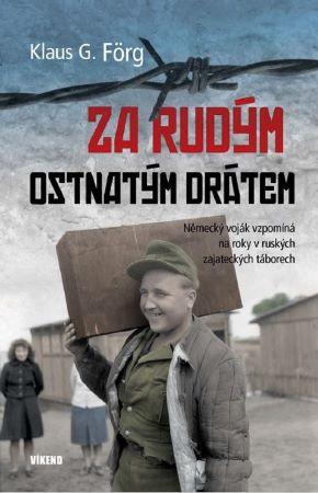 Kniha: Za rudým ostnatým drátem - G. Förg Klaus