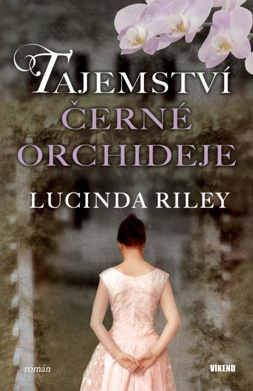 Kniha: Tajemství černé orchideje - Riley Lucinda