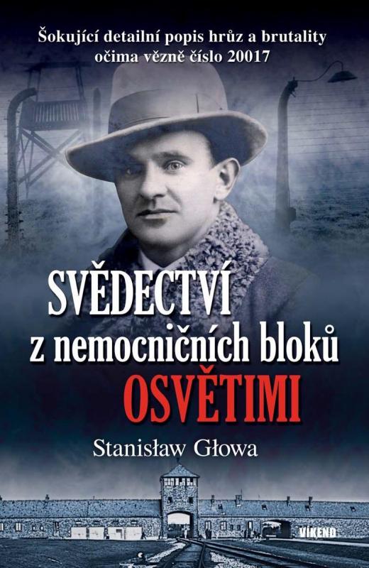 Kniha: Svědectví z nemocničních bloků Osvětimi - Głowa Stanisław