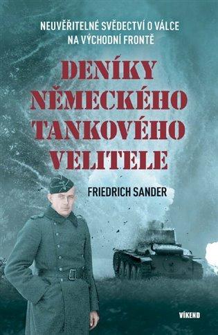 Kniha: Deníky německého tankového velitele - Sander, Friedrich