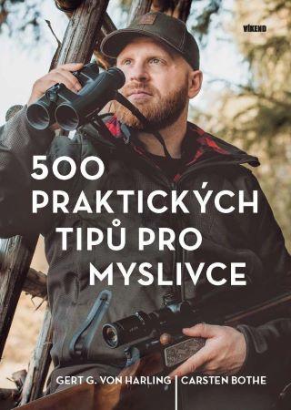 Kniha: 500 praktických tipů pro myslivce - Carsten Bothe