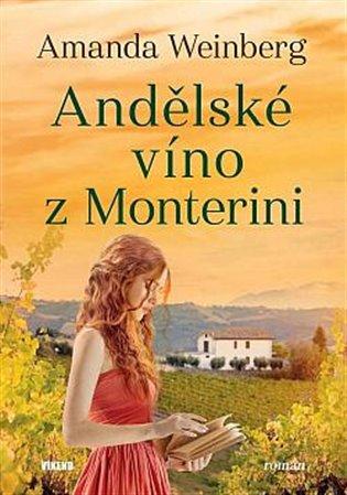 Kniha: Andělské víno z Monterini - Weinberg, Amanda