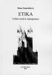 Kniha: Etika - Ilona Semrádová