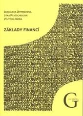 Kniha: Základy financí - Jaroslava Dittrichová