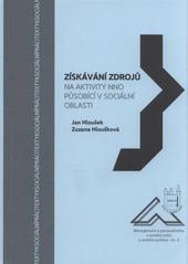 Kniha: Získávání zdrojů na aktivity NNO působící v sociální oblasti - Jan Hloušek
