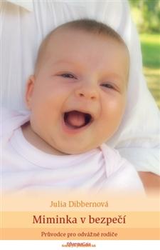 Kniha: Miminka v bezpečí - Julia Dibbernová