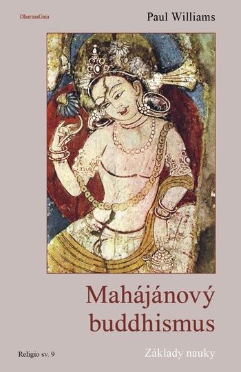 Kniha: Mahájánový buddhismus - Williams, Paul