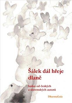 Kniha: Šálek dál hřeje dlaně - Pavel Martinec