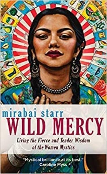 Kniha: Nespoutaná milost - Mirabai Starr