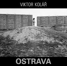 Kniha: Ostrava - Viktor Kolář