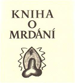 Kniha: Kniha o mrdání - Astonová, Nela