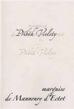 Kniha: Příběh Violety - Marquise de Mannoury d'Ectot