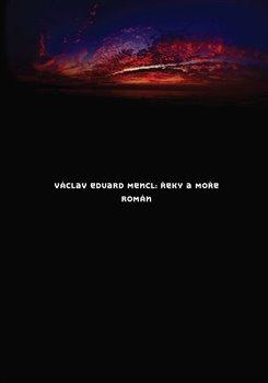 Kniha: Řeky a moře - Mencl, Václav Eduard