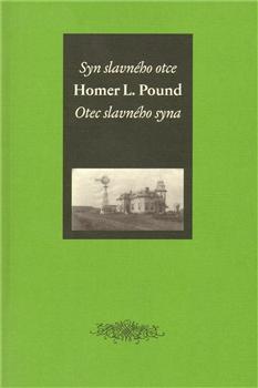 Kniha: Syn slavného otce / Otec slavného syna - Homer L. Pound