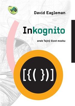 Kniha: Inkognito - David Eagleman