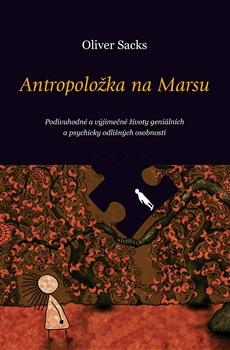 Kniha: Antropoložka na Marsu - Oliver Sacks