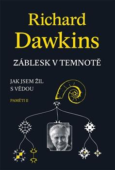 Kniha: Záblesk v temnotě - Richard Dawkins