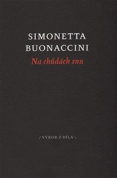 Kniha: Na chůdách snu - Buonaccini, Simonetta