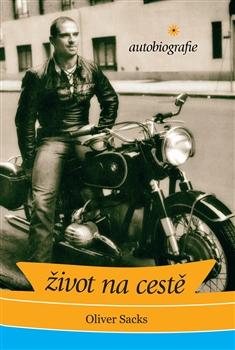 Kniha: Život na cestě: autobiografie - Oliver Sacks