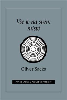 Kniha: Vše je na svém místě - Sacks, Oliver