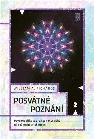 Kniha: Posvátné poznání - Richards, William A.