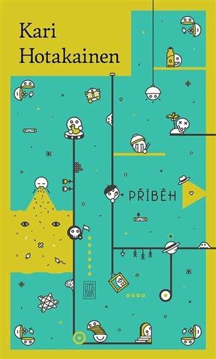 Kniha: Příběh - Hotakainen, Kari