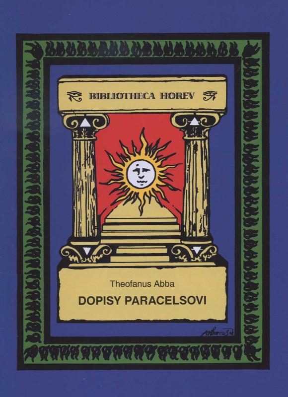 Kniha: Dopisy Paracelsovi - Theofanus Abba