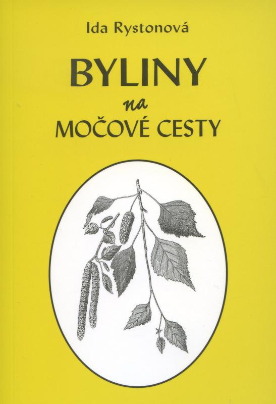 Kniha: Byliny na močové cesty - Ida Rystonová