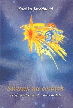 Kniha: Sirínek na cestách - Jordánová, Zdeňka