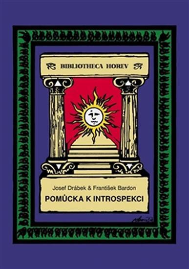 Kniha: Pomůcka k introspekci - Drábek, František Bardon Josef