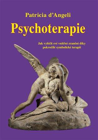 Kniha: Psychoterapie - d'Angeli, Patricia
