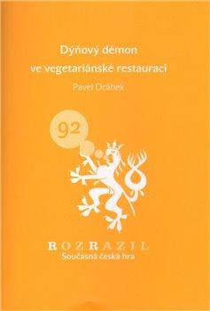 Kniha: Dýňový démon ve vegetariánské restauraci - Drábek, Pavel