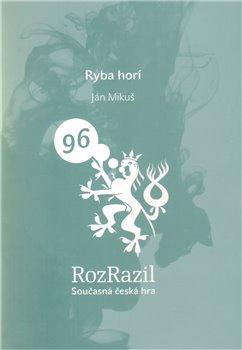 Kniha: Ryba horí - Mikuš, Ján