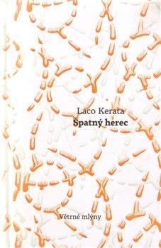 Kniha: Špatný herec - Kerata, Laco