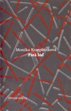 Kniha: Pátá loď - Monika Kompaníková