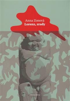 Kniha: Lorenz, zrady - Anna Zonová
