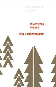 Kniha: Ins Landesinnere - Valová, Vladimíra