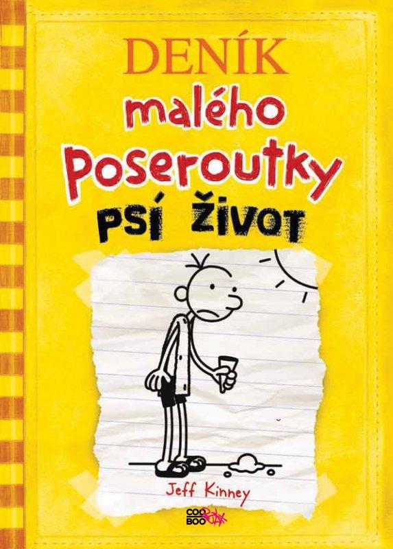 Kniha: Deník malého poseroutky 4 - Psí život - Jeff Kinney