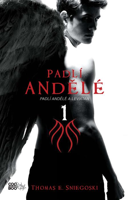 Kniha: Padlí andělé 1 - Padlí andělé a Leviatan - Thomas E. Sniegoski