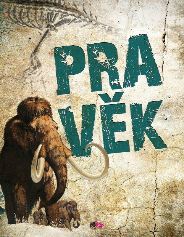 Kniha: Pravěk - Steve Parker